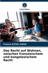 Das Recht auf Wohnen, zwischen französischem und kongolesischem Recht