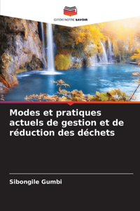 Modes et pratiques actuels de gestion et de réduction des déchets