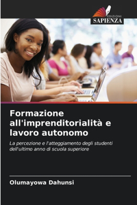 Formazione all'imprenditorialità e lavoro autonomo