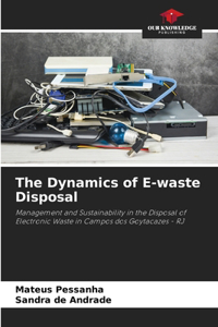 Dynamics of E-waste Disposal