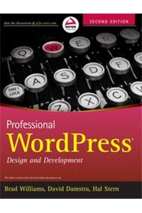 Professional Wordpress: Design And  Development, 2Nd Ed