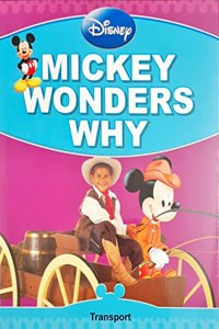 Mickey Wonders Why Transport