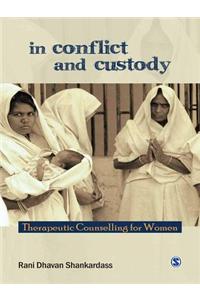 In Conflict and Custody