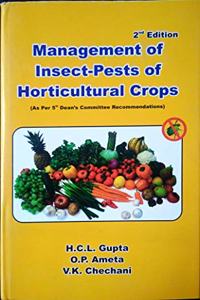 Management of Insect-Pests of Horticulture Crops (As per 5th Dean's Committee Recommendations) 2nd Edition