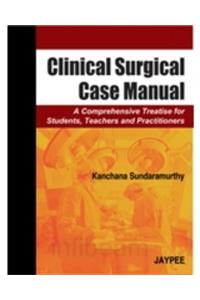 Clinical Surgical Case Manual