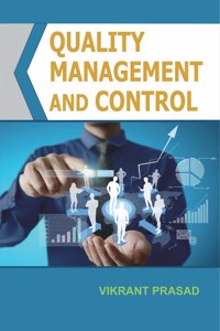 Quality Management and Control [Hardcover] Vikrant Prasad