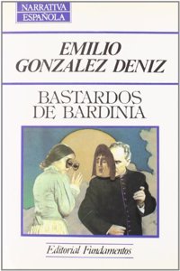 Bastardos de Bardinia (Narrativa espan~ola) (Spanish Edition)