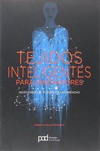 Tejidos inteligentes para disenadores