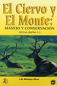 Ciervo y El Monte, El - Manejo y Conservacion