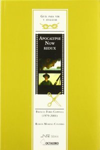 Apocalypse now redux, Francis Ford Coppola (1979-2