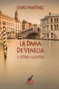 La Dama De Venecia Y Otros Cuentos