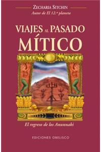 Viajes al Pasado Mitico