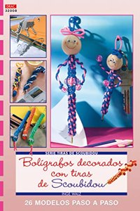 Boligrafos Decorados con Tiras de Scoubidou [Paperback] [Jan 01, 2013] WALZ(740721)