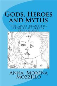 Gods, Heroes and Myths