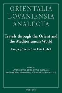 Travels Through the Orient and the Mediterranean World