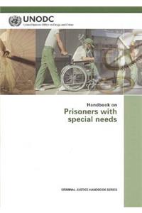 Handbook on Prisoners with Special Needs