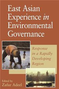 East Asian Experience in Environmental Governance