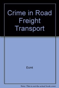 Crime in Road Freight Transport