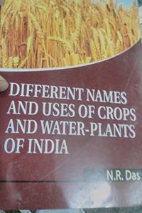 Different Names and Uses of Crops and Water-Plant