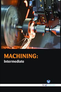 Machining : Intermediate (Book with Dvd) (Workbook Included)