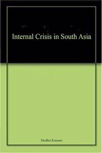 Internal Crisis In South Asia