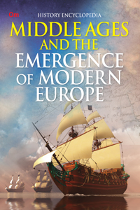 Middle Ages and the Emergence of Morden Europe