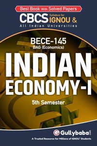 Gullybaba IGNOU BAG 5th Sem BECE-145 Indian Economy â€“ I in English