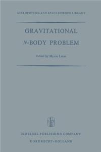 Gravitational N-Body Problem