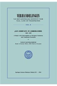 Jan Company in Coromandel 1605-1690