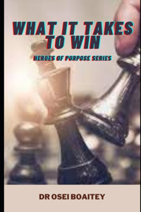 What It Takes to Win
