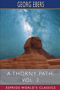 Thorny Path, Vol. 2 (Esprios Classics)