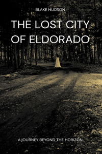 Lost City of Eldorado