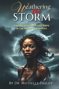 Weathering the Storm