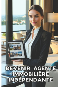 Devenir Agente Immobilière Indépendante