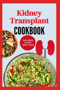 Kidney Transplant Cookbook