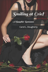 Smiling at Grief