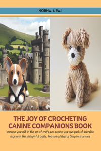 Joy of Crocheting Canine Companions Book