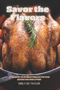 Savor the Flavors