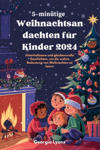 5-minütige Weihnachtsandachten für Kinder 2024