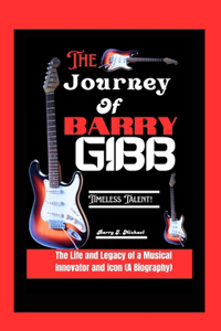 The Journey of Barry Gibb