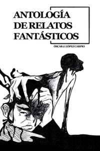Antología de relatos fantásticos