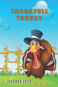 Thankfull Turkey