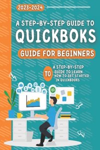 Quickbooks For Beginners 2023-2024