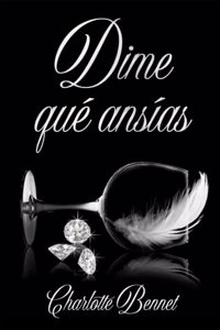 ]Dime qué ansías]