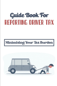 Guide Book For Reporting Driver Tax