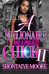 Millionaire And A Project Chick 2