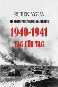 1940-1941 Tag Für Tag