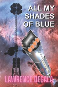 All My Shades of Blue