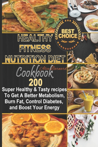Healthy Fitness Nutrition Diet Cookbook