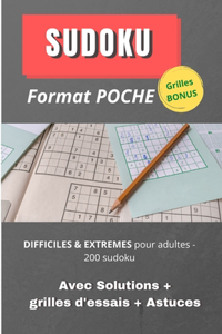 SUDOKU Format poche difficiles & extrêmes pour adultes - 200 Sudoku Avec Solutions + grilles d'essais